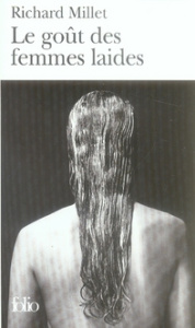 Le goût des femmes laides - Millet Richard