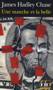 Une manche et la belle - Chase James Hadley ; Witta Jeanne