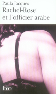 Rachel-Rose et l'officier arabe - Jacques Paula