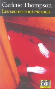 Les secrets sont éternels - Thompson Carlene