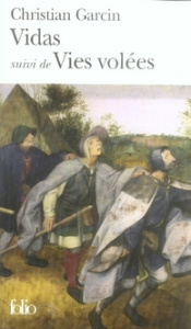 Vidas suivi de Vies volées - Garcin Christian