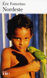 Nordeste - Fottorino Eric