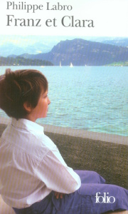 Franz et Clara - Labro Philippe