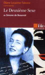 Le Deuxième Sexe de Simone de Beauvoir - Lecarme-Tabone Eliane