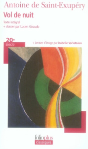 Vol de nuit - Saint-Exupéry Antoine de ; Giraudo Lucien ; Varlot