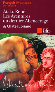 Atala, René, Les Aventures du dernier Abencerage de Chateaubriand - Mouttapa François