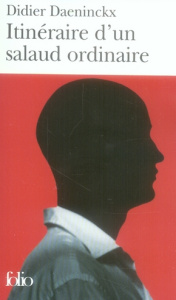 Itinéraire d'un salaud ordinaire - Daeninckx Didier