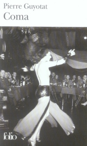 Coma - Guyotat Pierre