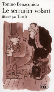 Le serrurier volant - Benacquista Tonino