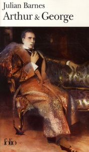 Arthur et George - Barnes Julian ; Aoustin Jean-Pierre