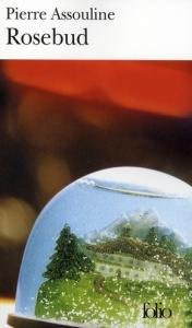 Rosebud. Eclats de biographies - Assouline Pierre