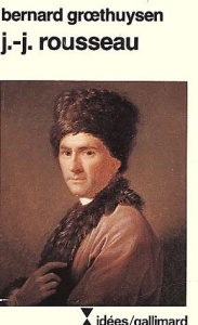 J-J Rousseau - Groethuysen Bernard