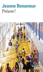 Présent ? - Benameur Jeanne