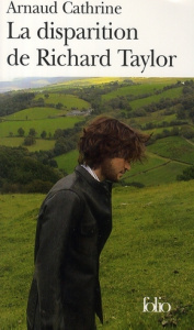La disparition de Richard Taylor - Cathrine Arnaud