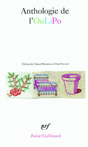 Anthologie de l'OuLiPo - Bénabou Marcel ; Fournel Paul