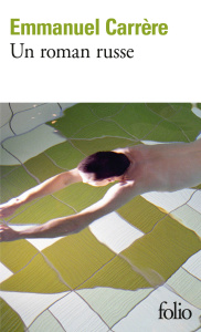 Un roman russe - Carrère Emmanuel