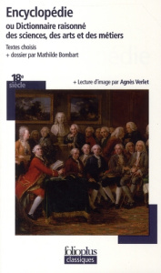 Encyclopédie. Ou Dictionnaire raisonné des sciences, des arts et des métiers - Bombart Mathilde ; Verlet Agnès
