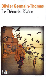 Le Bénares-Kyôto - Germain-Thomas Olivier