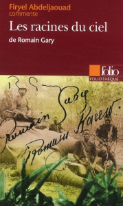 Les racines du ciel de Romain Gary - Abdeljaouad Firyel