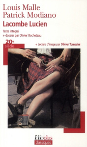 Lacombe Lucien - Malle Louis ; Modiano Patrick ; Rocheteau Olivier