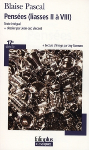 Pensées. (Liasses II à VIII) - Pascal Blaise ; Vincent Jean-Luc ; Sorman Guy
