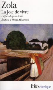 La Joie de vivre - Zola Emile ; Mitterand Henri ; Borie Jean