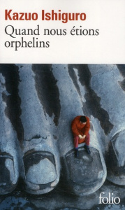 Quand nous étions orphelins - Ishiguro Kazuo ; Rosso François