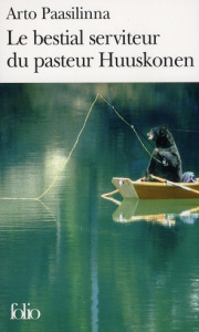 Le bestial serviteur du pasteur Huuskonen - Paasilinna Arto ; Colin du Terrail Anne