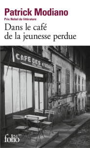 Dans le café de la jeunesse perdue - Modiano Patrick