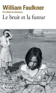 Le Bruit et la fureur - Faulkner William
