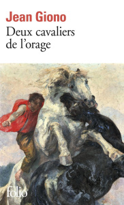 Deux cavaliers de l'orage - Giono Jean