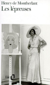 Les Jeunes filles Tome 4 : Les Lépreuses - Montherlant Henry de