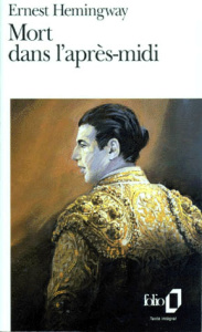 Mort dans l'après-midi - Hemingway Ernest