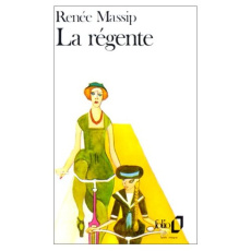 La régente - Massip Renée