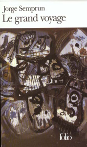 Le Grand voyage - Semprun Jorge