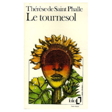 Le Tournesol - Saint-Phalle Thérèse de