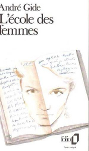 L'École des femmes. suivi de Robert. et de Geneviève - Gide André