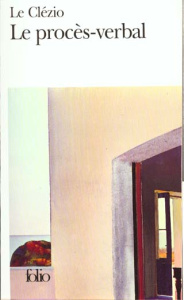Le procès-verbal - Le Clézio Jean-Marie-Gustave