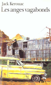 Les anges vagabonds - Kerouac Jack