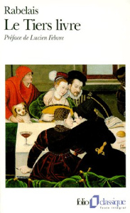 Le Tiers livre - Rabelais François