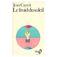 Le froid du soleil - Cayrol Jean