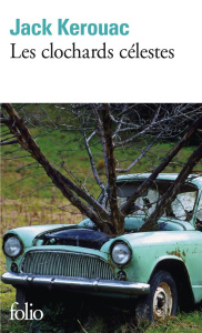 Les Clochards célestes - Kerouac Jack