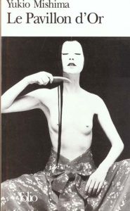 Le pavillon d'or - Mishima Yukio ; Mécréant Marc