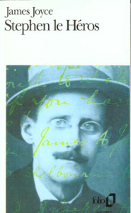 STEPHEN LE HEROS. Fragment de la première partie de Dedalus - Joyce James