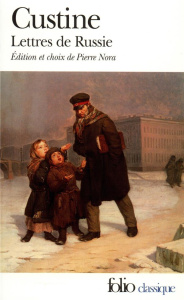 Lettres de Russie. La Russie en 1839 - Custine Astolphe de