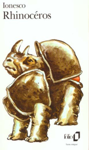 Rhinocéros. Pièce en 3 actes et 4 tableaux - Ionesco Eugène