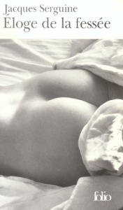 Éloge de la fessée - Serguine Jacques