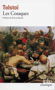 Les Cosaques - Tolstoï Léon ; Pascal Pierre ; Gascar Pierre