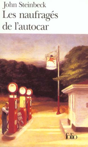 Les naufragés de l'autocar - Steinbeck John ; Duhamel Marcel ; Vavasseur Renée
