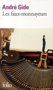 Les Faux-monnayeurs - Gide André